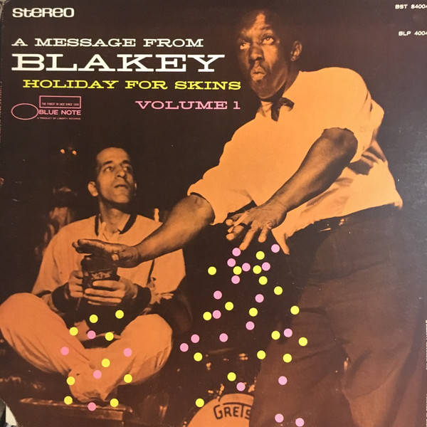 Art Blakey – Holiday For Skins Vol. 1 (1958, Vinyl) - Discogs