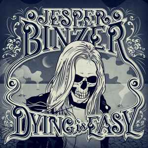 Dying Is Easy - Jesper Binzer