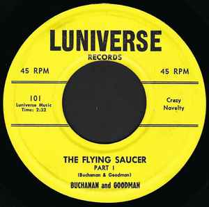 The Flying Saucer - Buchanan And Goodman