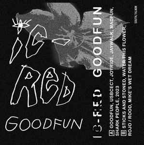IC-RED - Goodfun album cover