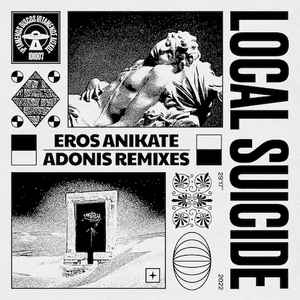 Local Suicide - Eros Anikate - Adonis Remixes Album-Cover