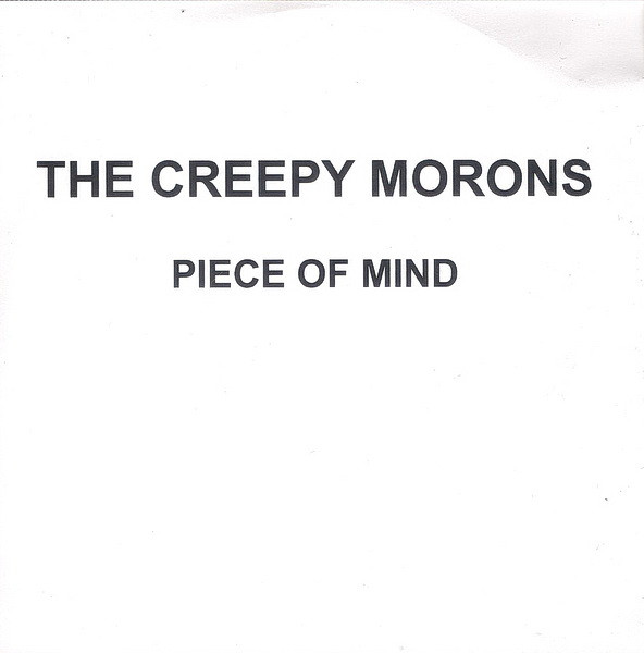 télécharger l'album Creepy Morons - Piece Of Mind