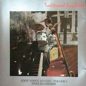 Traditional Jazz Band - Vamos Ao Jazz - Volume 1 Duke Ellington album cover