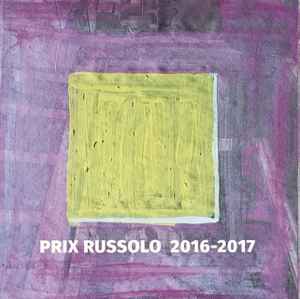 Various - Prix Russolo 2016-2017 album cover