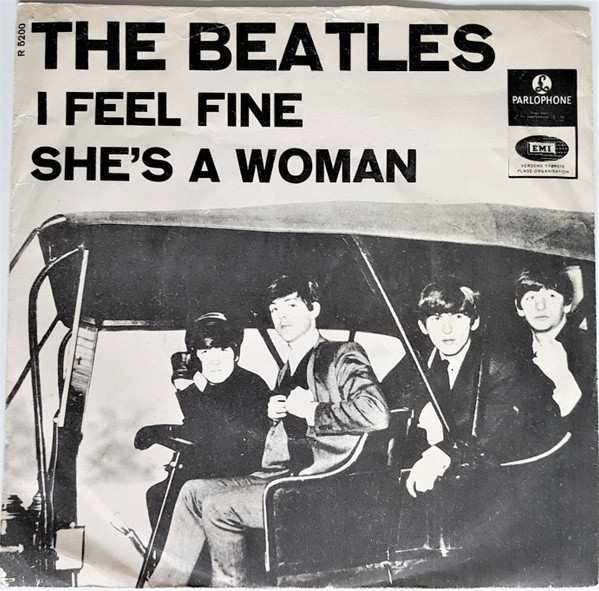 The Beatles – I Feel Fine / She's A Woman (1965, Vinyl) - Discogs