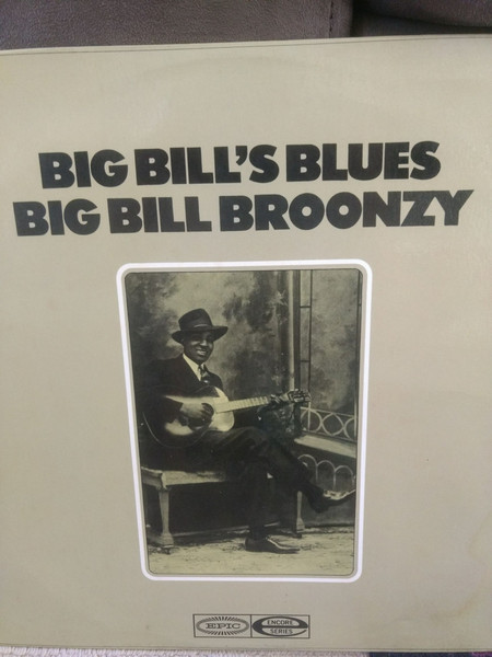 Big Bill Broonzy – Big Bill's Blues (1969, Vinyl) - Discogs