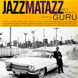 Guru – Jazzmatazz Volume II: The New Reality (1995, Vinyl) - Discogs