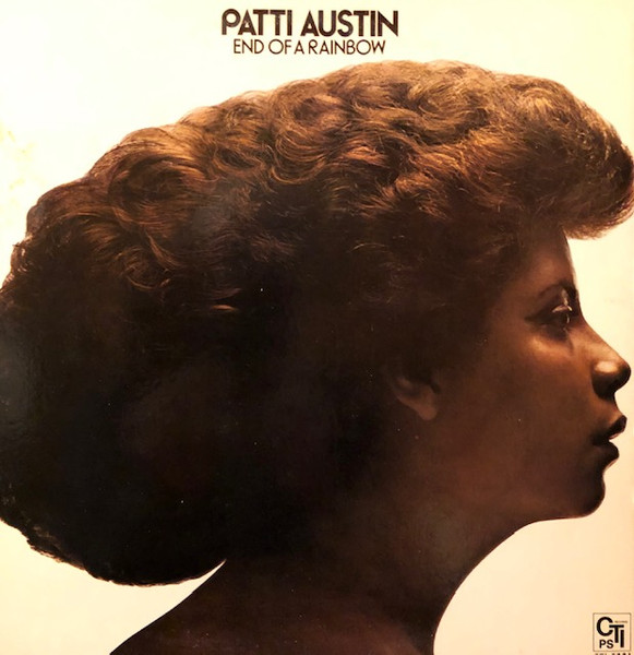 Patti Austin - End Of A Rainbow | Releases | Discogs