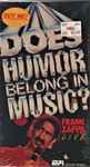 Cover of Does Humor Belong In Music?, 1985, Betamax