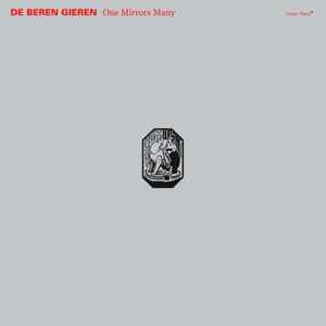 De Gieren - Mirrors Many | Releases | Discogs