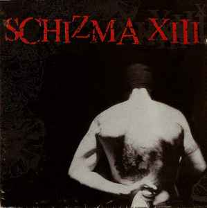 Schizma - XIII