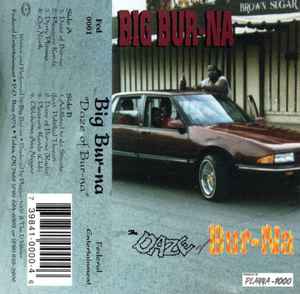 Big Bur-Na - The Daze Of Bur-Na | Releases | Discogs