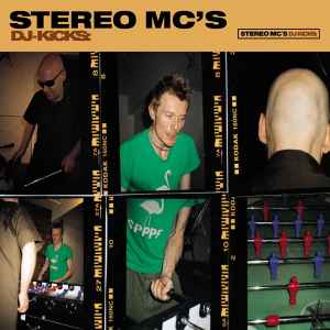 Stereo MC's - DJ-Kicks: album cover