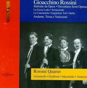 Rossini Quartet - Sinfonie Da Opere • Ouvertures From Operas album cover