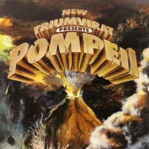 Pompeii - New Triumvirat