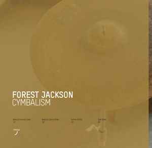 Forest Jackson - Cymbalism
