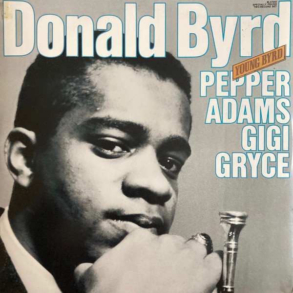 Donald Byrd With Pepper Adams And Gigi Gryce – Young Byrd (1977 