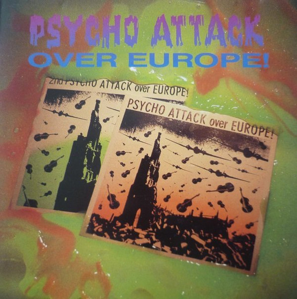 Psycho Attack Over Europe (1991, CD) - Discogs