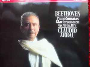 Claudio Arrau - Beethoven Piano Sonatas Klaviersonaten Op.7 & Op. 10/3 album cover