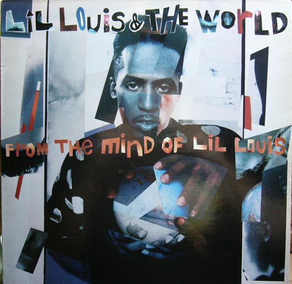 Lil Louis & The World – From The Mind Of Lil Louis (1989, Vinyl 