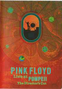 Live At Pompeii - The Director's Cut - Pink Floyd