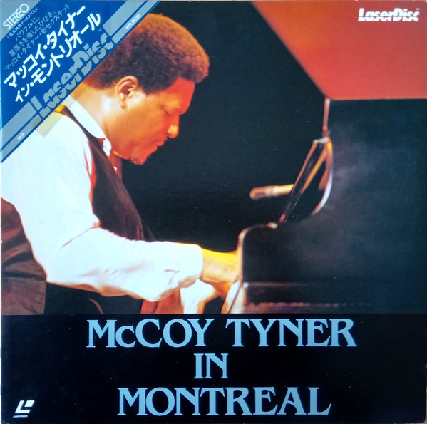 McCoy Tyner – In Montreal (1985, Laserdisc) - Discogs