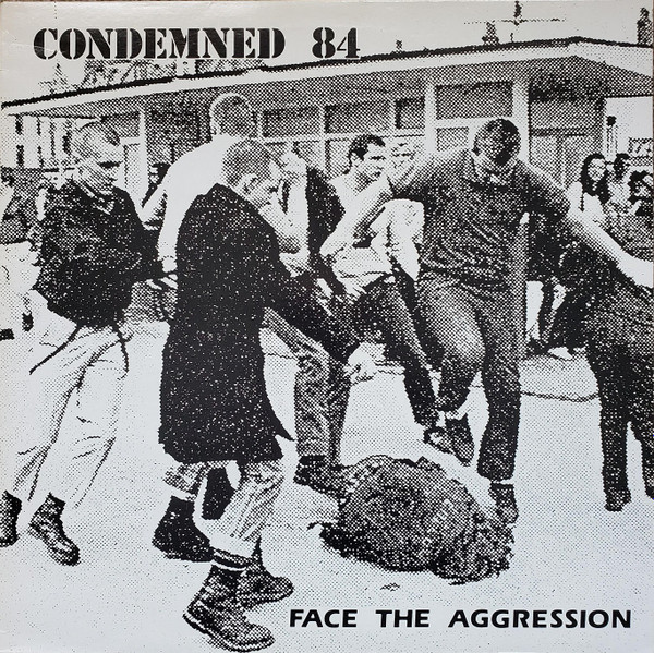 Condemned 84 – Face The Aggression (1997, CD) - Discogs