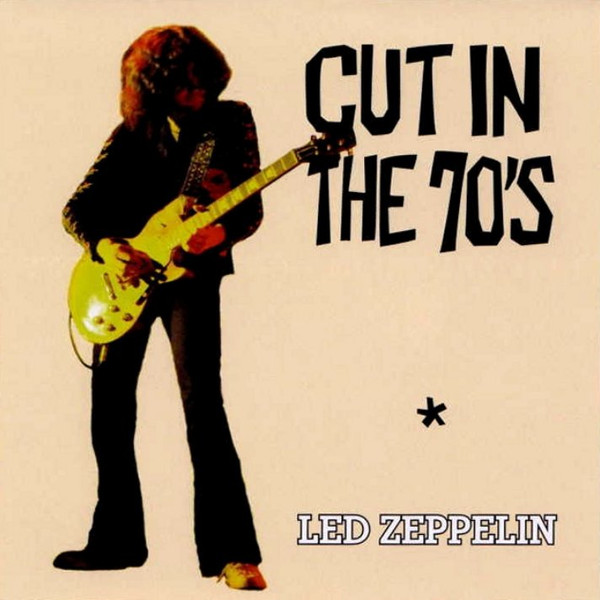 Led Zeppelin – Cut In The 70's (1999, CD) - Discogs