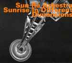Cover of Sunrise In Different Dimensions, 2010, CD