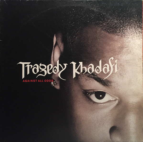 Tragedy Khadafi – Against All Odds (2001, CD) - Discogs