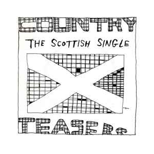 The Scottish Single - Country Teasers