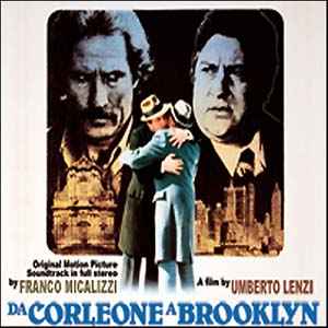 Da Corleone A Brooklyn (Original Soundtrack In Full Stereo) - Franco Micalizzi
