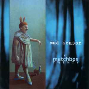 Matchbox Twenty - Mad Season album cover