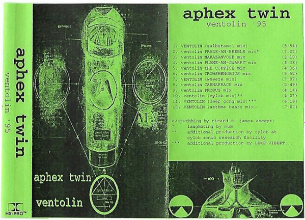 Aphex Twin – Ventolin '95 (1995, Cassette) - Discogs