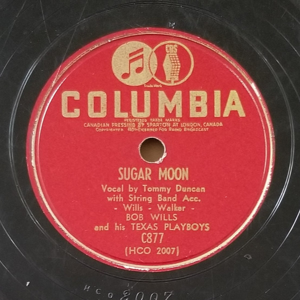 Bob Wills And His Texas Playboys – Sugar Moon / Brain Cloudy Blues