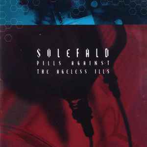 Solefald - Pills Against The Ageless Ills