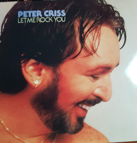 Peter Criss - Let Me Rock You | Releases | Discogs