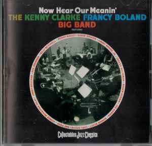 Clarke-Boland Big Band - Now Hear Our Meanin' アルバムカバー