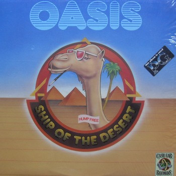 Ship Of The Desert – Oasis (1982, Vinyl) - Discogs