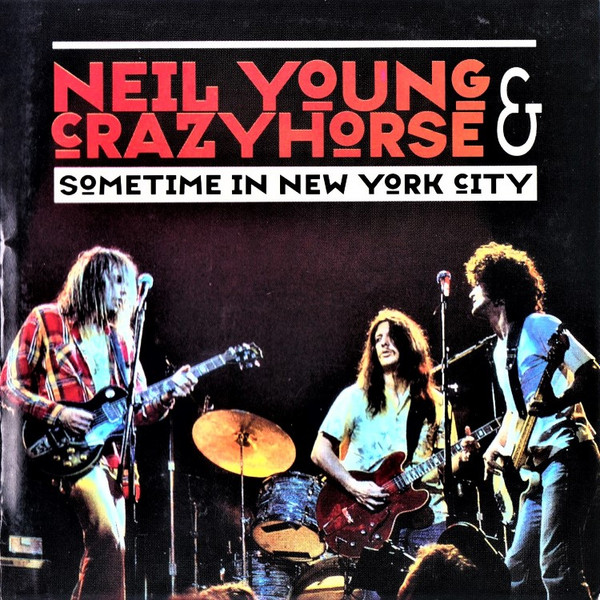 télécharger l'album Neil Young & Crazy Horse - Sometime In New York City