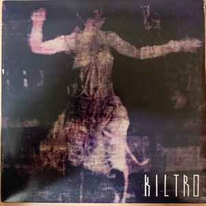 Kiltro - Kiltro album cover