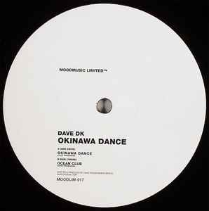 Dave DK - Okinawa Dance (Vinyl, Germany, 2006) For Sale | Discogs