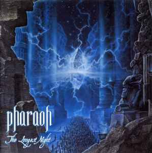 The Longest Night - Pharaoh