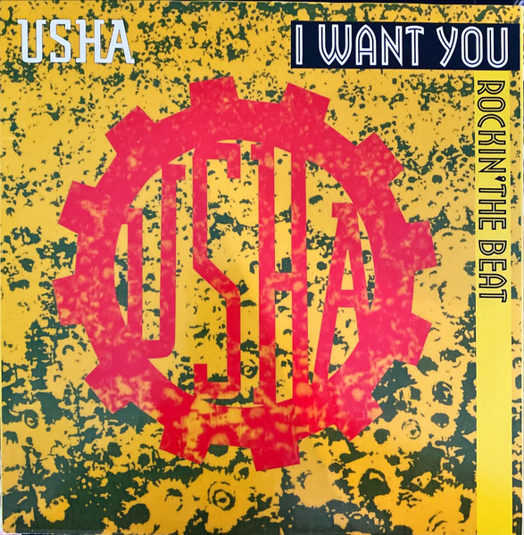 Usha - I Want You / Rockin' The Beat | Releases | Discogs