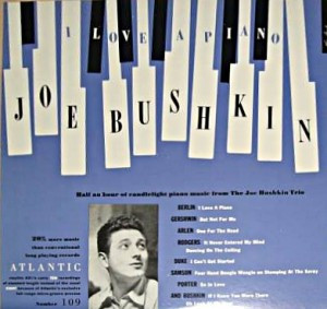 lataa albumi Joe Bushkin - I Love A Piano