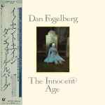 Dan Fogelberg – The Innocent Age (CD) - Discogs