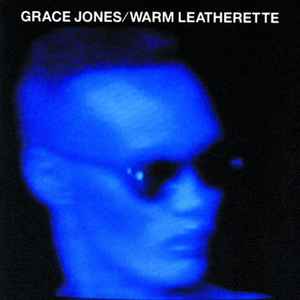Grace Jones - Warm Leatherette album cover