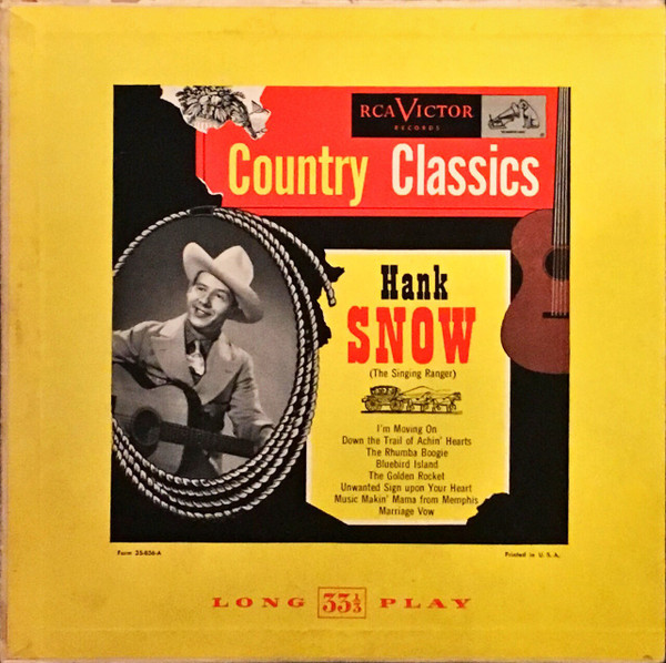 Hank Snow (The Singing Ranger) – Country Classics (1952, Vinyl