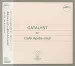 Catalyst For Café Après-Midi (2003, digipak, CD) - Discogs