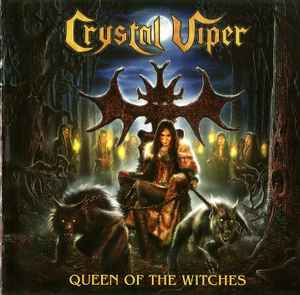 Crystal Viper - Queen Of The Witches